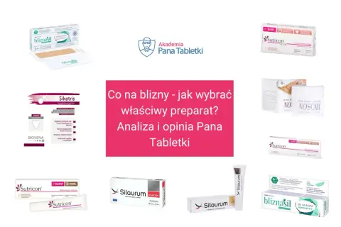 Kolekcja produktów na blizny: plastry, żele i kremy. Analiza i opinia Pana Tabletki o tym, jak wybrać właściwy preparat na szwy na twarzy.