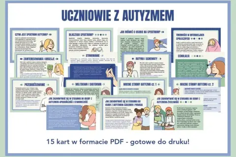 Uczniowie z autyzmem: karty PDF o spektrum, komunikacji, mocnych stronach i relacjach. Zrozumienie autyzmu u dzieci.